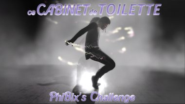 PhiBix' Cabinet de Toilette Challenge